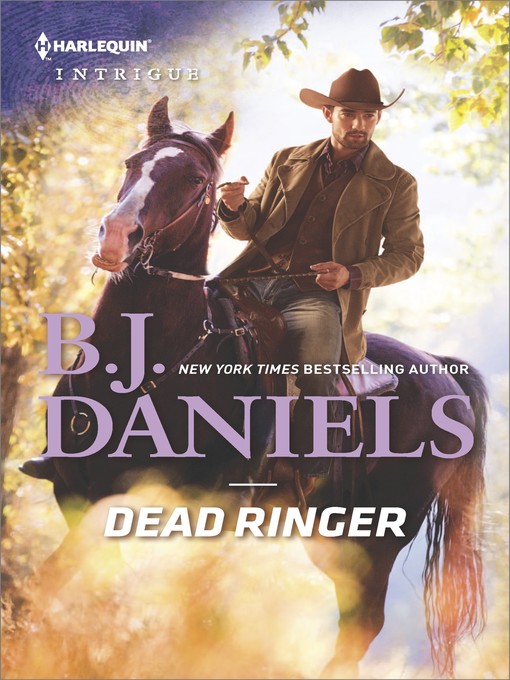 Title details for Dead Ringer by B.J. Daniels - Available